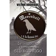 Ravenhall : Introducing Detective Sid Rodrigo