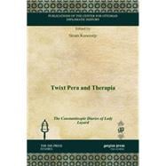 Twixt Pera and Therapia: The Constantinople Diaries of Lady Layard
