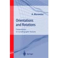 Orientations and Rotations