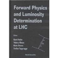Forward Physics and Luminosity Determination at Lhc