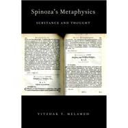 Spinoza's Metaphysics Substance and Thought