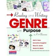 Reading and Writing Genre With Purpose in K-8 Classrooms