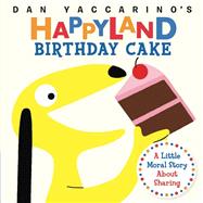 Birthday Cake A Little Moral Story About Sharing