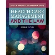 Health Care Management and the Law 2nd Edition