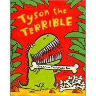 Tyson the Terrible