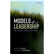Models of Leadership in Plato and Beyond,9780198837350