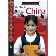 Kids Around the World We Live in China