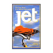 Jet : The True Story of a Talking Supercrow