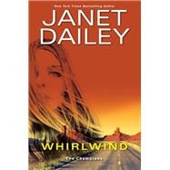 Whirlwind A Thrilling Novel of Western Romantic Suspense