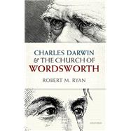 Charles Darwin and the Church of Wordsworth