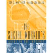 The Social Worker's Guide to the Internet