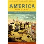America: A Narrative History (Brief, Volume 1)