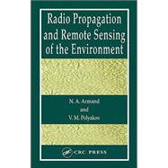 Radio Propagation and Remote Sensing of the  Environment