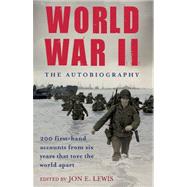 World War II : The Autobiography