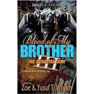 Blood of My Brother III