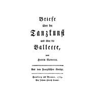 Briefe über die Tanzkunst und über die Ballette