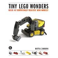 Tiny LEGO Wonders Build 40 Surprisingly Realistic Mini-Models!