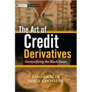 The Art of Credit Derivatives Demystifying the Black Swan