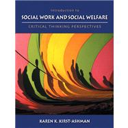 Introduction to Social Work and Social Welfare Critical Thinking Perspectives (with InfoTrac)