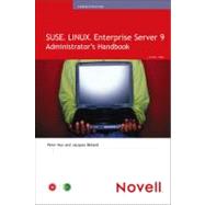 SUSE LINUX Enterprise Server 9 : Administrator's Handbook