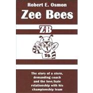 Zee Bees : A Historical Memoir