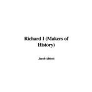 Richard I: Makers of History