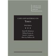 Cases and Materials on Torts(American Casebook Series)
