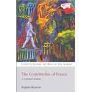 The Constitution of France A Contextual Analysis
