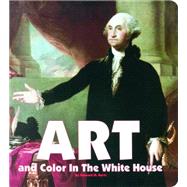 Art and Color in the White House