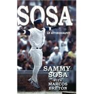 Sammy Sosa An Autobiography