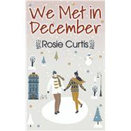 We Met in December