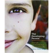Developing Person Through Childhood and Adolescence,9781464177354