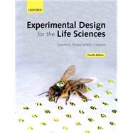 EXPERIMENTAL DESIGN FOR THE LIFE SCIENCES