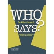 WHO SAYS? The Writer's Research