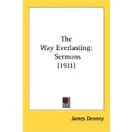 Way Everlasting : Sermons (1911)