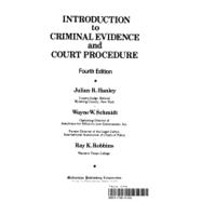 Introduction to Criminal Evidence and Court Procedure