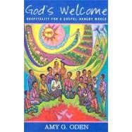God's Welcome : Hospitality for a Gospel-Hungry World