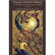 Staging Coyote's Dream