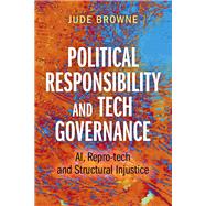 Political Responsibility and Tech Governance