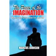 The Power of the Imagination