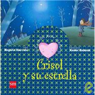Crisol Y Su Estrella/ Crisol and His Star