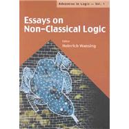 Essays on Non-Classical Logic