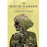 White Garden : A Novel of Virginia Woolf