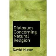 Dialogues Concerning Natural Religion