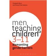 Men Teaching Children 3-11 Dismantling Gender Barriers