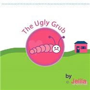 The Ugly Grub