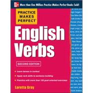 Practice Makes Perfect English Verbs, 2nd Edition With 125 Exercises + Free Flashcard App