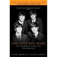 Love You Make : An Insider's Story of the Beatles
