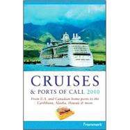 Frommer's<sup>®</sup> Cruises and Ports of Call 2010