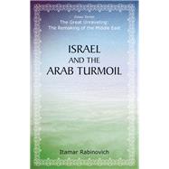 Israel and the Arab Turmoil